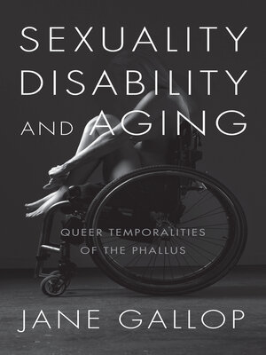 cover image of Sexuality, Disability, and Aging